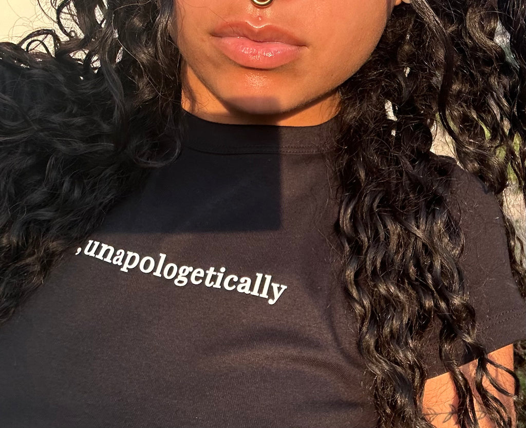 UNAPOLOGETICALLY